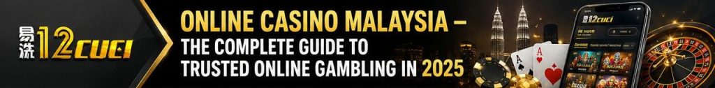 12cuci Trusted Online Casino Malaysia in 2026
