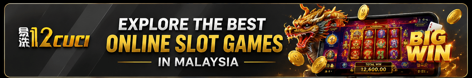 Explore the Best Online Slot Games in 12cuci Malaysia